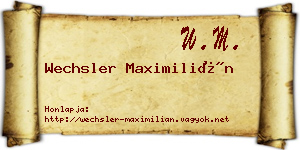 Wechsler Maximilián névjegykártya